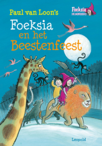 Foeksia en het Beestenfeest - Paul van Loon, Saskia Halfmouw