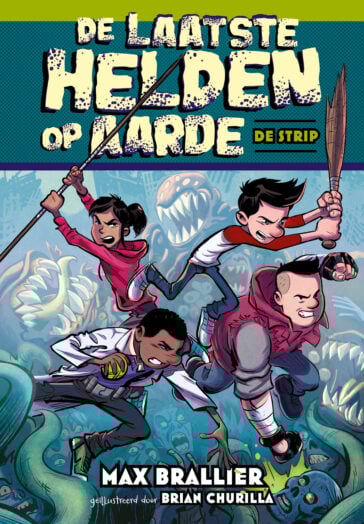 De laatste helden op aarde – De strip