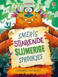 Smerig stinkende slijmerige sprookjes - 