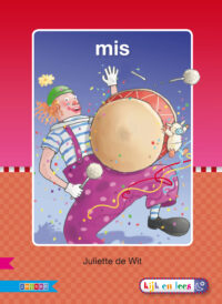 Veilig leren lezen – Mis - Auteursgroep Zwijsen, Juliette de Wit