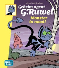 Geheim agent G. Ruwel Monster in nood! - Michiel van de Vijver