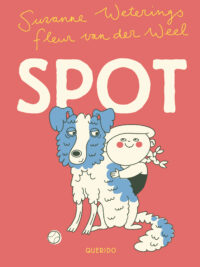 Spot - Suzanne Weterings, Fleur van der Weel