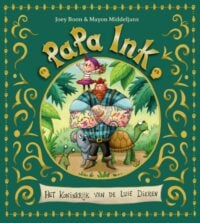 Papa Ink – Het Koninkrijk van de Luie Dieren - Joey Boon, Mayon Middeljans