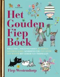 Het Gouden Fiep boek - Fiep Westendorp, Han G. Hoekstra