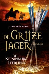 De koninklijke leerling - John Flanagan