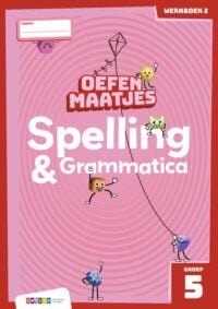 Oefenmaatjes Spelling & Grammatica groep 5 werkboek 2 - Marion van der Meulen