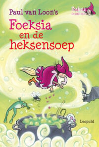 Foeksia en de heksensoep - Paul van Loon, Saskia Halfmouw