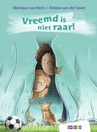 Ik lees AVI - Vreemd is niet raar! - Monique van Hest, Delano van der Geest