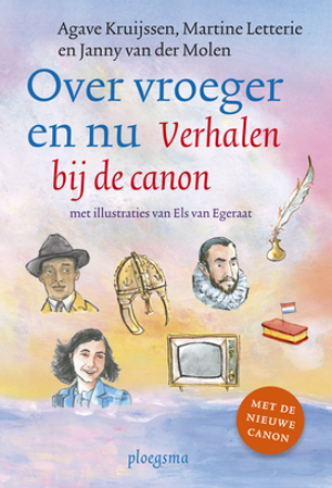 Over vroeger en nu - herziene editie - Janny van der Molen, Martine Letterie & Els van Egeraat