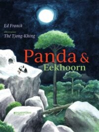 Panda & Eekhoorn - Ed Franck, Tjong-Khing Thé