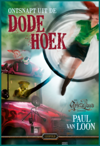 Ontsnapt uit de Dode Hoek - Paul van Loon