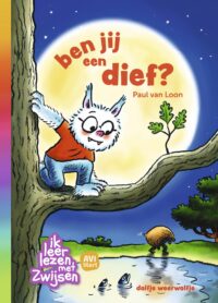 Ik leer lezen met Zwijsen – ben jij een dief? - Paul van Loon, Hugo van Look