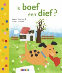Leren lezen AVI start - is boef een dief? - Isabel Versteeg, Saskia Daniels