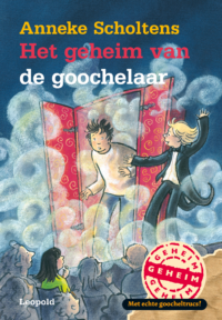 Het geheim van de goochelaar - Anneke Scholtens, Saskia Halfmouw