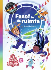 Ik leer lezen met Zwijsen – De kleine astronauten – Feest in de ruimte - André Kuipers, Paco Vink