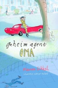 Geheim agent oma - Manon Sikkel, Katrien Holland