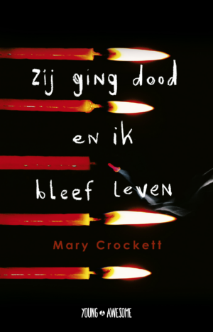 Zij ging dood en ik bleef leven - Mary Crockett