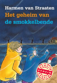 Het geheim van de smokkelbende - Harmen van Straaten