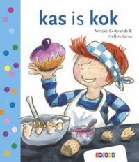 Leren lezen AVI start – kas is kok - Anneke Gerbrands, Hélène Jorna