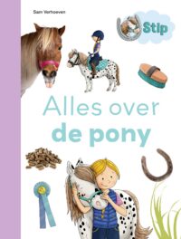 ik lees informatief – Alles over de pony - Sam Verhoeven, Nick Driessen