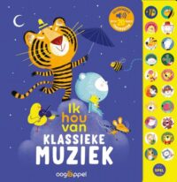 Ik hou van klassieke muziek: geluidenboek met de 20 mooiste fragmenten - Amandine Piu