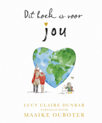 Dit boek is voor jou - Lucy Claire Dunbar