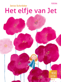 Het elfje van Jet - Jette Schröder, Jeska Verstegen