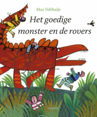 Het goedige monster en de rovers - Max Velthuijs