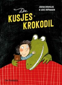 De kusjeskrokodil - Jozua Douglas, Loes Riphagen