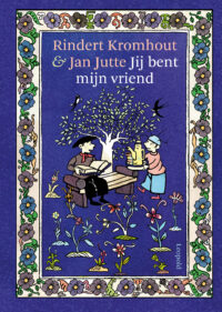 Jij bent mijn vriend - Rindert Kromhout, Jan Jutte