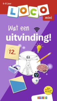 Loco Mini – Wat een uitvinding! 6-8 jaar - 