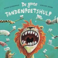 De grote tandenpoetshulp - Sophie Schoenwald, Günther Jakobs