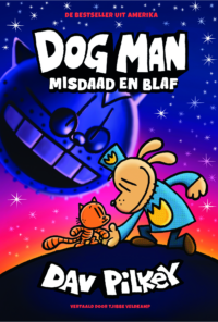 Dog Man 9 – Dog Man: Misdaad en blaf - Dav Pilkey