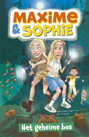 Het geheime bos - Maxime & Sophie & Jan Vriends