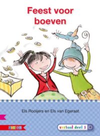Veilig leren lezen – Feest voor boeven AVI E4 - Els Rooijers, Els van Egeraat