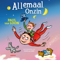 Allemaal Onzin - Paul van Loon, Hugo van Look