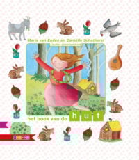 Het boek van de hut - Maria van Eeden, Daniëlle Schothorst