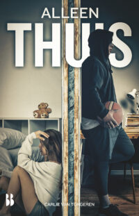 Alleen thuis - Carlie van Tongeren