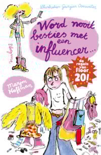 Word nooit besties met een influencer! - Marjon Hoffman, Georgien Overwater