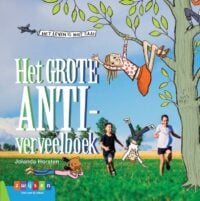 Het grote anti-verveelboek - Jolanda Horsten, Marja Meijer