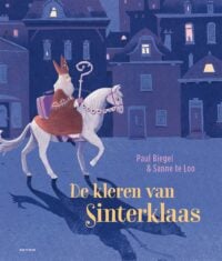 De kleren van Sinterklaas - Paul Biegel, Sanne te Loo