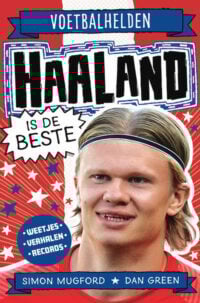 Voetbalhelden – Haaland is de beste - Simon Mugford, Dan Green