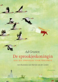 De Sprookjeskoningin - Ad Grooten, Martijn van der Linden