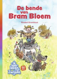 Ik leer lezen met Zwijsen – De bende van Bram Bloem - Rindert Kromhout, Georgien Overwater