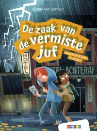 Makkelijk & Leuk - De zaak van de vermiste juf - Esther van Lieshout, Mark Borgions