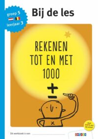 Rekenen tot en met 1000 groep 5 – leerjaar 3 - 