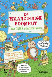 De waanzinnige boomhut van 130 verdiepingen - Terry Denton