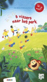 8 vissers naar het park - Anke Werker, Natascha Stenvert