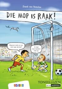 Toneellezen - Die mop is raak! - Frank van Pamelen, Hugo van Look