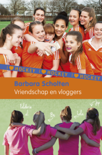 I love hockey 9: Vriendschap en vloggers - Barbara Scholten